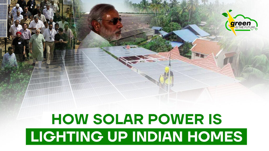 Sunshine on the Roof: How Solar Power Is Lighting Up Indian Homes