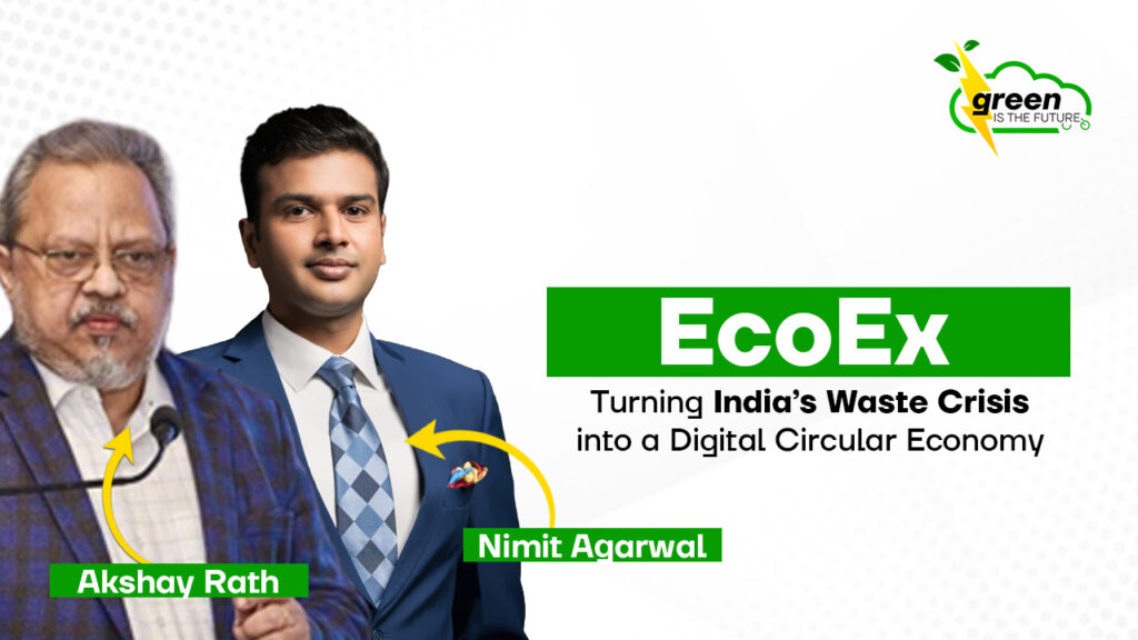 EcoEx Is Turning India’s Waste Crisis into a Digital Circular Economy Nimit Agarwal and Akshay Rath founder EcoEx